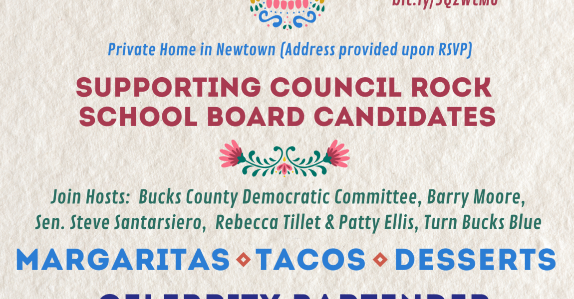 Tacos & Tequila – Supporting Council Rock School Board Candidates