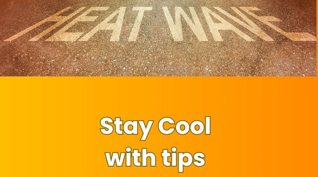 Beat the Heat – Red Cross Extreme Heat Safety Information