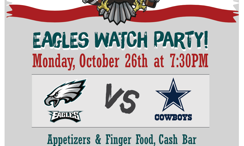 Watch Our Eagles Fly! vs. Dallas Cowboys Monday Night – October 26